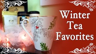 Favorite Winter Teas || Vlogmas Day 10