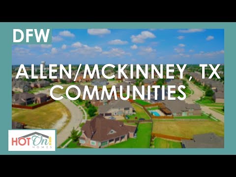 So many beautiful new home communities in the Allen/McKinney area...take a look!