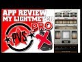 A Light Meter ALWAYS In Your POCKET MyLightMeter Pro