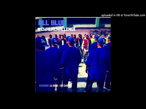 Lil Rama x 6ix- All Blue(C-Walk Challenge)