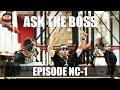 ASK THE BOSS EP. NC-1 Doug Miller Talks Move-In Day, Adjusting to New HQ, ‘Merica Energy + More!