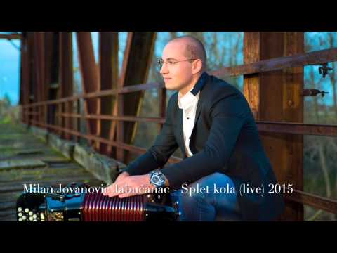Milan Jovanović Jabučanac - Splet kola (live) 2015