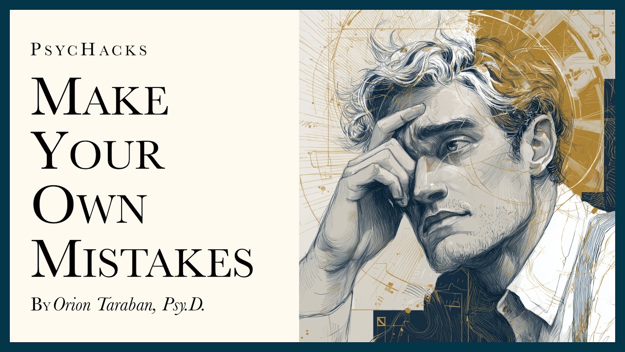 Make your own mistakes: you have a right to your pain