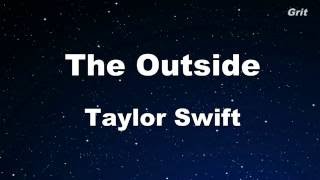 The Outside - Taylor Swift  Karaoke【No Guide Melody】