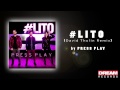 PRESS PLAY - #LITO (David Thulin Remix)