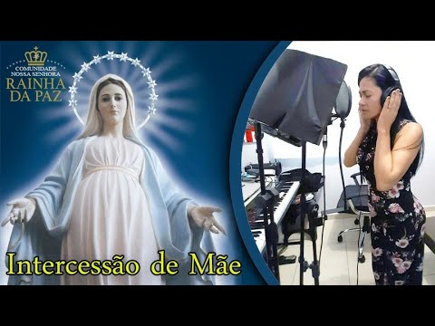 Intercessão De Mãe video