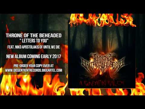 Throne of the Beheaded - Letters to You (feat. Niko Apostolakis)  *NEW SINGLE 2016*