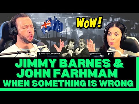 TWO 🇦🇺  GOATS! First Time Hearing Jimmy Barnes & John Farnham - When Something Is Wrong With My Baby