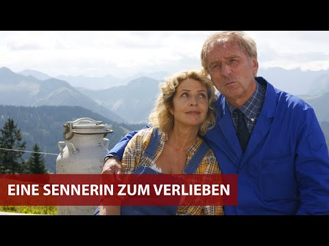 Eine Sennerin zum Verlieben I Deutscher Film 2010 I Michaela May,Günther Maria Halmer,Alexander Held