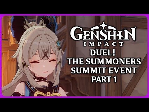 Duel! The Summoners Summit Event Part 1 - Genshin Impact 3.7