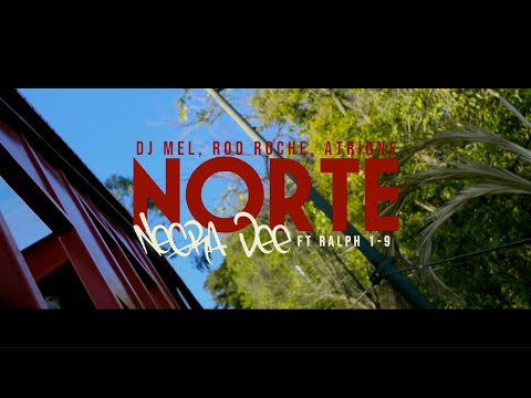 Negra D - Norte (Ft. Ralph 1-9, Dj Mel) ✈️  | Prod. Rod Roche, Atrione
