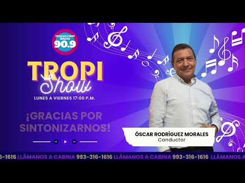 Tropi Show con Oscar Rodríguez a través de la 90.9 FM