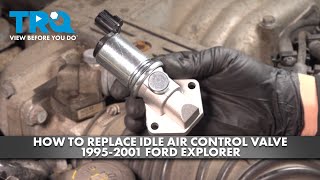 How to Replace Idle Air Control Valve 1995-2001 Ford Explorer