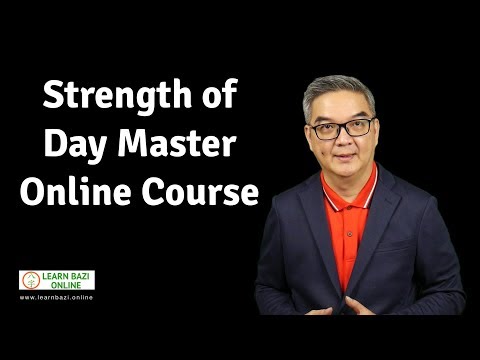 Learn to Calculate Strength of Day Master by Learn BaZi Online