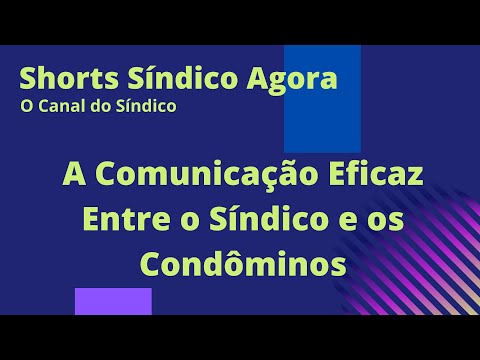 Comunicação Eficaz Entre Síndico e Condôminos