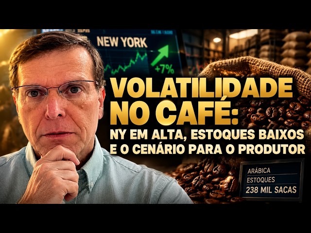 Volatilidade no Café: NY em Alta, Estoques Baixos e o Cenário para o Produtor – HAROLDO BONFÁ
