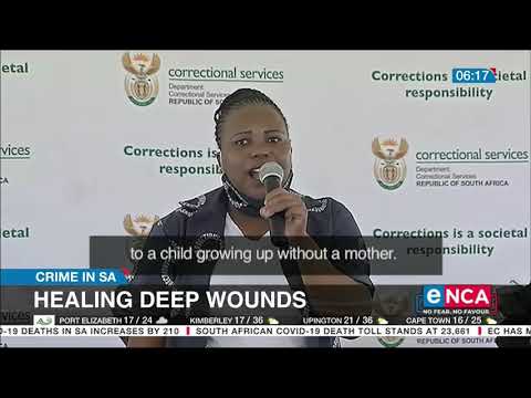 Crime in SA Healing deep wounds