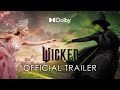 Wicked | Official Trailer | Discover it in Dolby Cinema