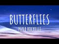 Piper Rockelle Butterflies Lyrics
