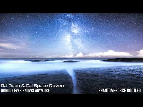 Dj Dean and Dj Space Raven - Nobody ever knows anymore ( Konnie Fuzeon Bootleg )