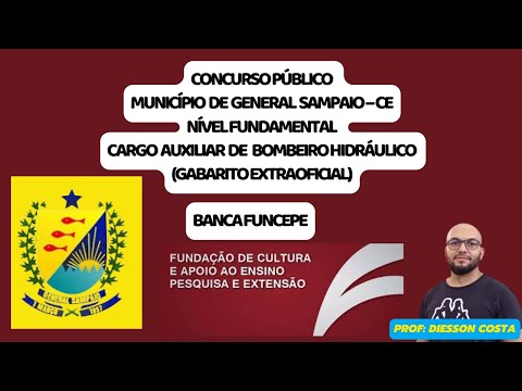 Concurso Público General Sampaio CE NÍVEL FUNDAMENTAL BOMBEIRO HIDRÁULICO #funcepe #math #galsampaio