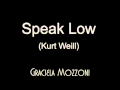 Graciela Mozzoni - Speak Low 