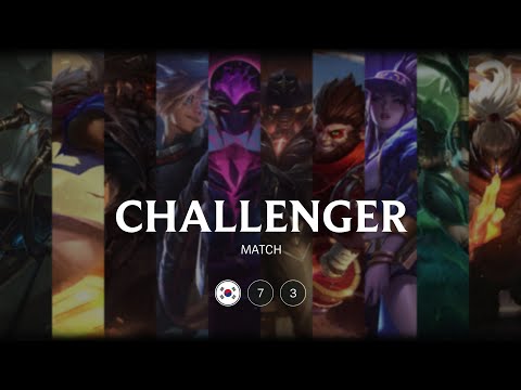 KR Challenger match 73 - 6267 LP 70 kills