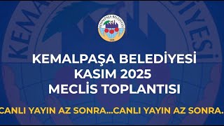 Kemalpaşa Belediyesi Kasım 2025 Meclis Toplantısı