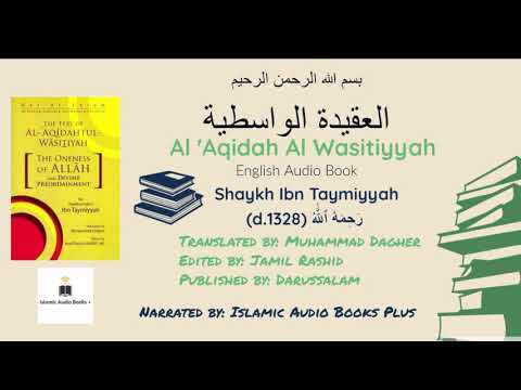 Al 'Aqidah Al Wasitiyyah : Ibn Taymiyyah - English Audio Book
