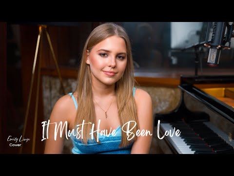 It Must Have Been Love - Roxette (Cover by Emily Linge)