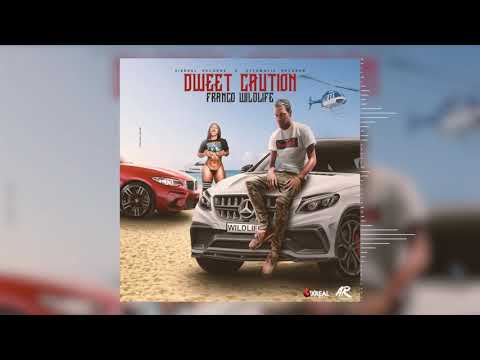 Franco Wildlife - Dweet Caution (Official Audio)