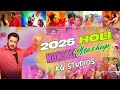 2025 HOLI Nonstop Holi Mashup Holi Mashup KG Studios Kgstudioskartik