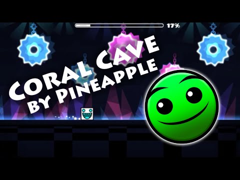Geometry Dash - Coral Cave (By Pineapple) [All Coins]