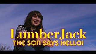 Lumberjack: The Son Says Hello - Trailer #1