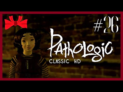 Pathologic HD | Tongue in Tycheek (26) - Blindish Let's Play [Gameplay] [Playthrough] [Bachelor]