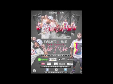 Ar-Ab what I want. Produced by Jidalluneed