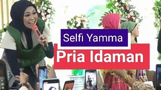 Download lagu Selfi Yamma - Pria Idaman bikin merinding mp3 Download lagu Selfi Yamma - Pria Idaman bikin merinding mp3