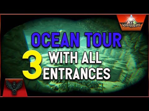 ARK Valguero:  Ocean tour with all 3 entrances