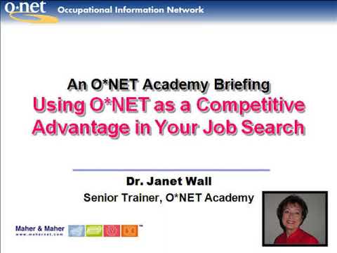 [2009 Webinar] Using O*NET as a Competitive Advantage in Your Job Search