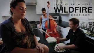 RAQUEL RODRIGUEZ - WILDFIRE - SBTRKT