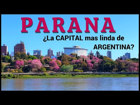 PARANA - Entre Ríos (¿La Capital MAS LINDA de ARGENTINA? Te vas a SORPRENDER con sus COLORES !!!) HD
