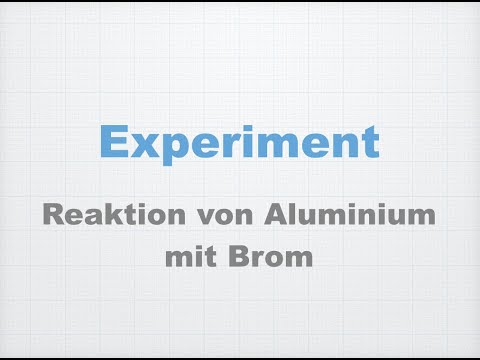 Reaktion von Aluminium mit Brom