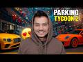 Starting Multi Million Dollar Parking Business Parking Tycoon 2