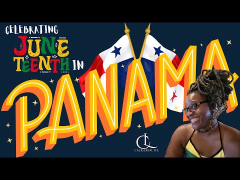 Celebrating Juneteenth In Panama: A New Perspective On Freedom!