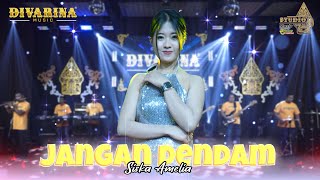 Download lagu Jangan Dendam - Siska Amelia - DIVARINA Music mp3 Download lagu Jangan Dendam - Siska Amelia - DIVARINA Music mp3