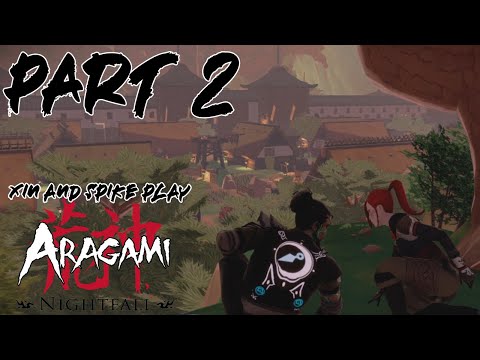 Xin and Spike Play: Aragami: Nightfall (PC): Chapter 2