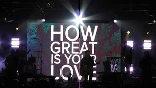 Phil Wickham - How Great Is Your Love - at Pepperdine University March 24, 2019