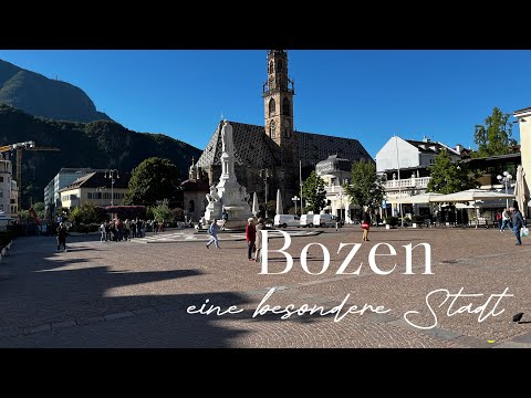 Entdecke Bozen - Die wunderschöne Hauptstadt Südtirols!