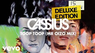 Cassius - Toop Toop (Mr Oizo Mix)