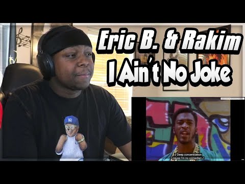 FIRST TIME HEARING- Eric B. & Rakim - I Ain't No Joke (REACTION)